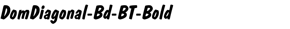 DomDiagonal-Bd-BT-Bold.ttf