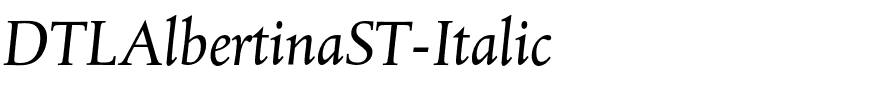 DTLAlbertinaST-Italic.otf