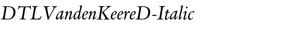 DTLVandenKeereD-Italic.otf