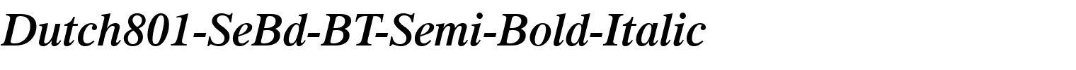 Dutch801-SeBd-BT-Semi-Bold-Italic.ttf