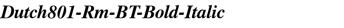 Dutch801-Rm-BT-Bold-Italic.ttf