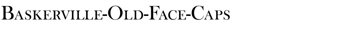 Baskerville-Old-Face-Caps.ttf