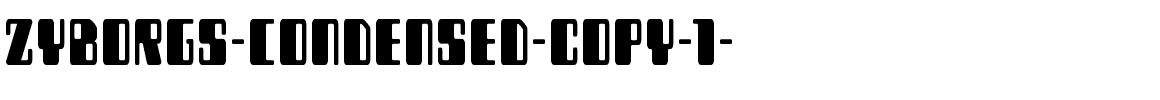 Zyborgs-Condensed-copy-1-.ttf